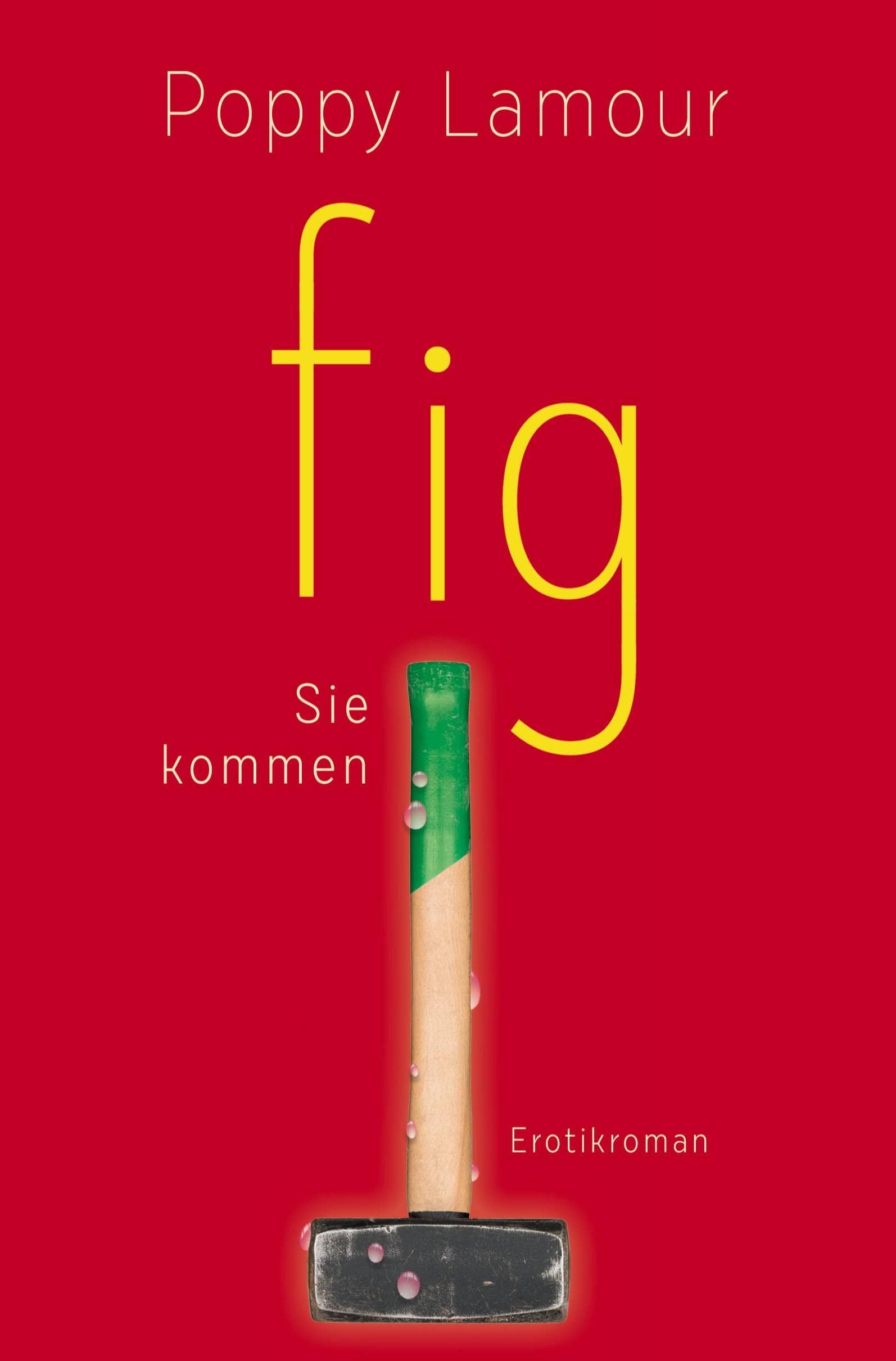 Product Image: fig - Sie kommen