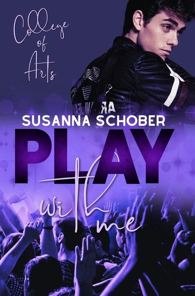 College of Arts: Play with me (College of Arts (NEW ADULT)) Contemporary literature Books