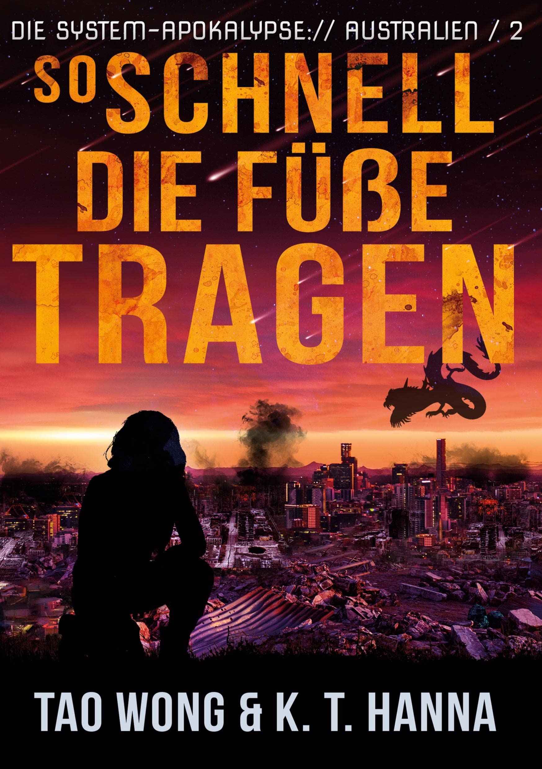So schnell die Füße tragen: Ein Apokalyptischer LitRPG-Roman (Die System-Apokalypse: Australien) Contemporary literature