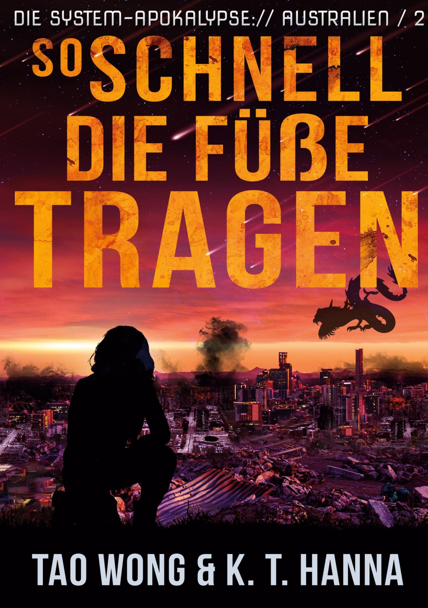 So schnell die Füße tragen: Ein Apokalyptischer LitRPG-Roman (Die System-Apokalypse: Australien) Contemporary literature