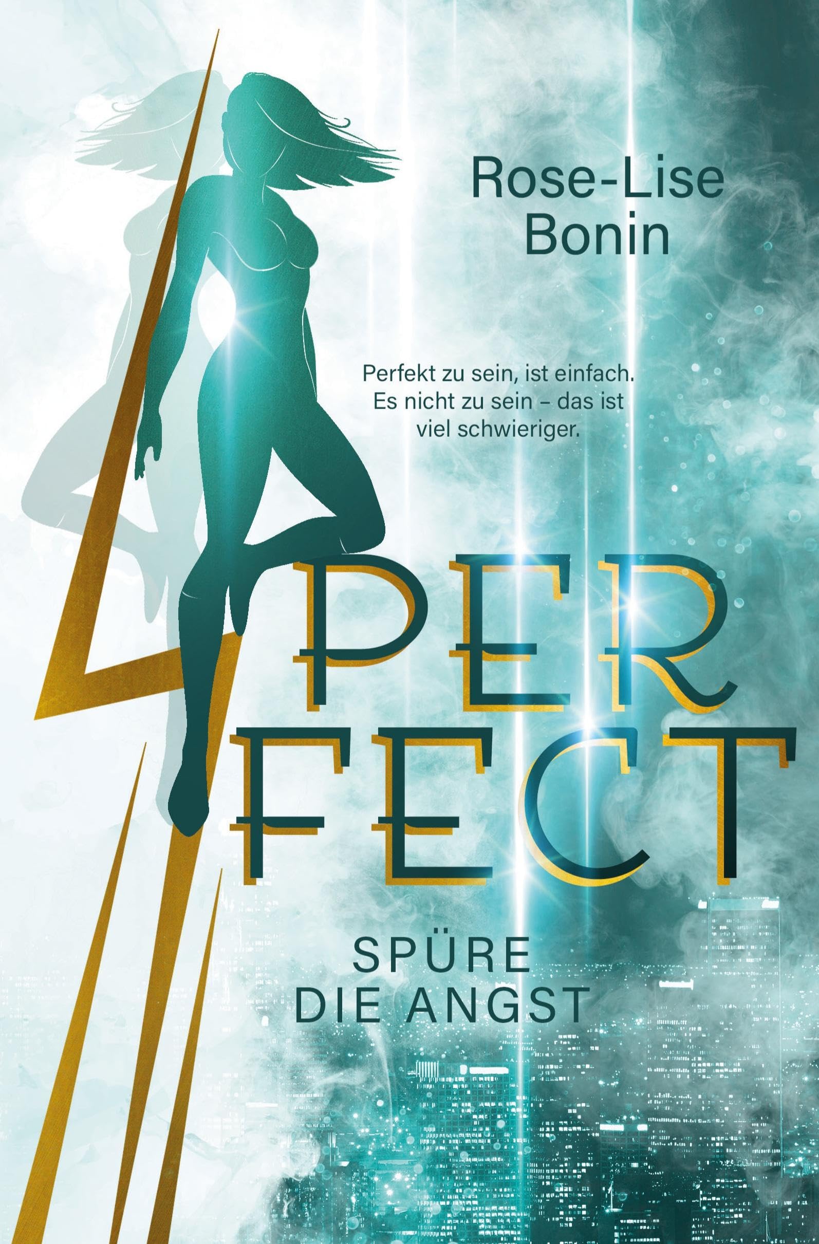 Perfect - Spüre die Angst book