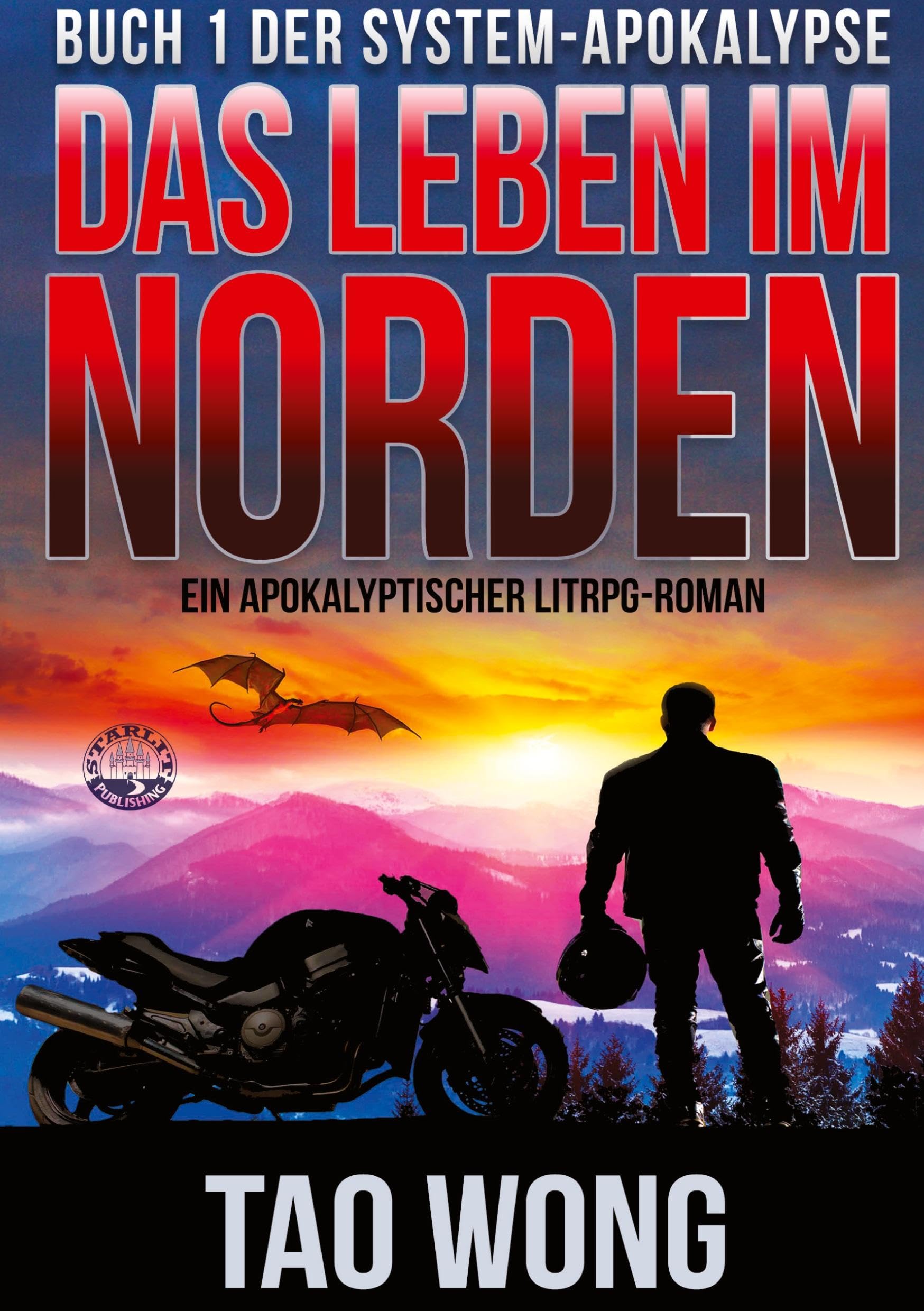 Das Leben im Norden: Ein Apokalyptischer LitRPG-Roman (Die System-Apokalypse) Contemporary literature