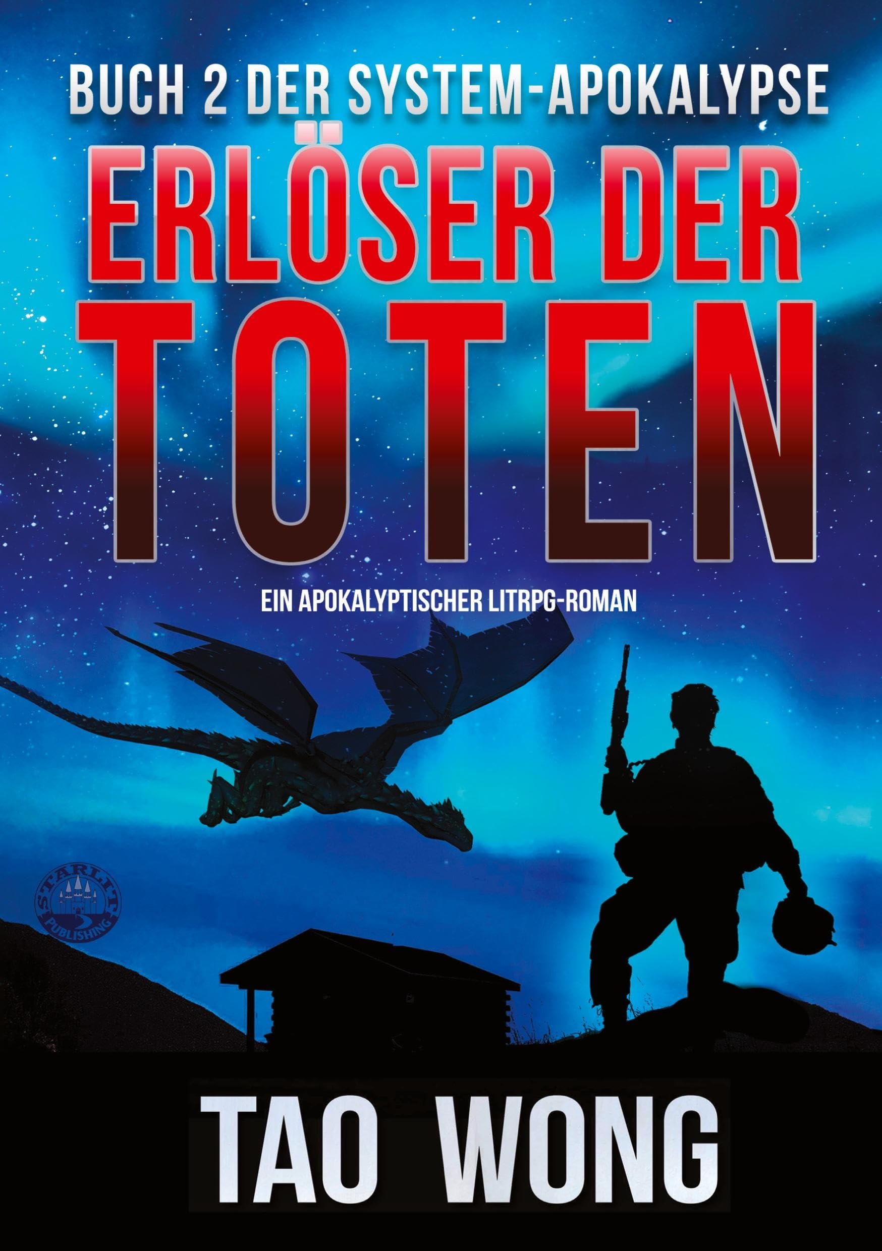 Erlöser der Toten: Ein LitRPG-Apokalypse Roman (Die System-Apokalypse) Contemporary literature