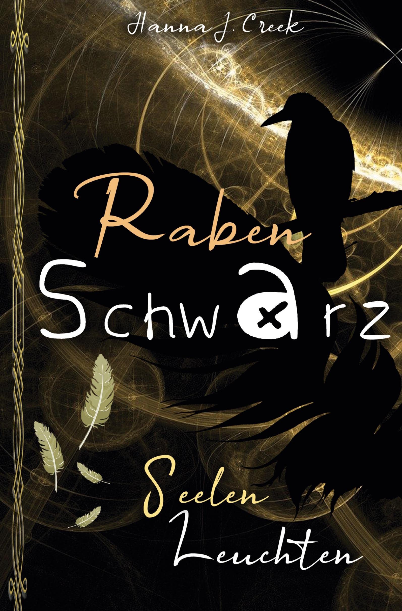 Rabenschwarz: Seelen Leuchten Fairy Tales & Legends
