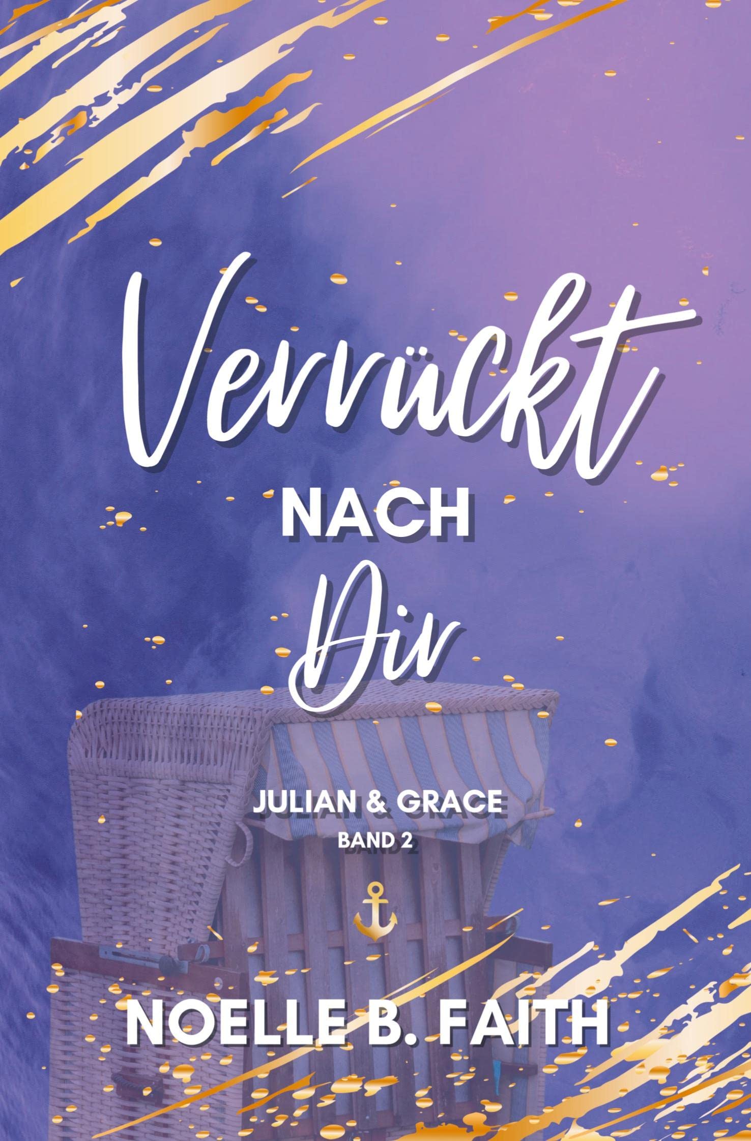 Verrückt nach Dir: Julian & Grace Contemporary literature