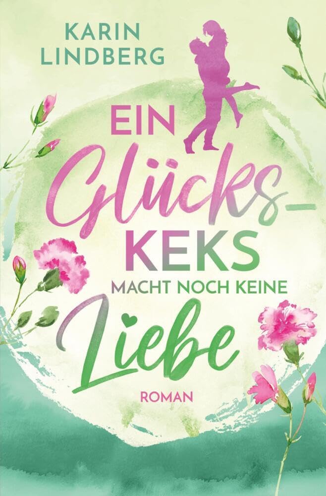 Ein Glückskeks macht noch keine Liebe Contemporary literature