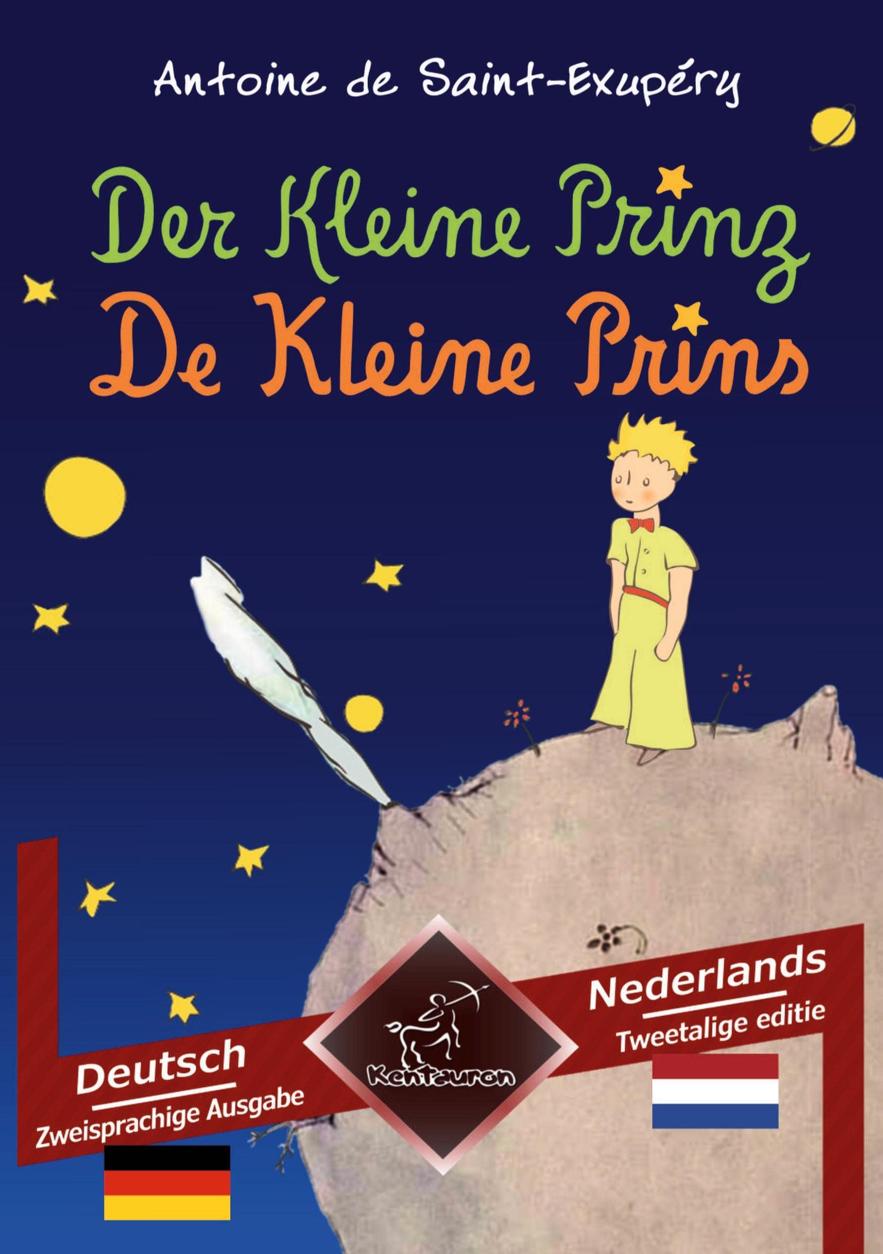 Der Kleine Prinz - De Kleine Prins: Zweisprachiger paralleler Text - Tweetalig met parallelle tekst: Deutsch - Niederländisch / Duits - Nederlands Leisure, Home & Garden
