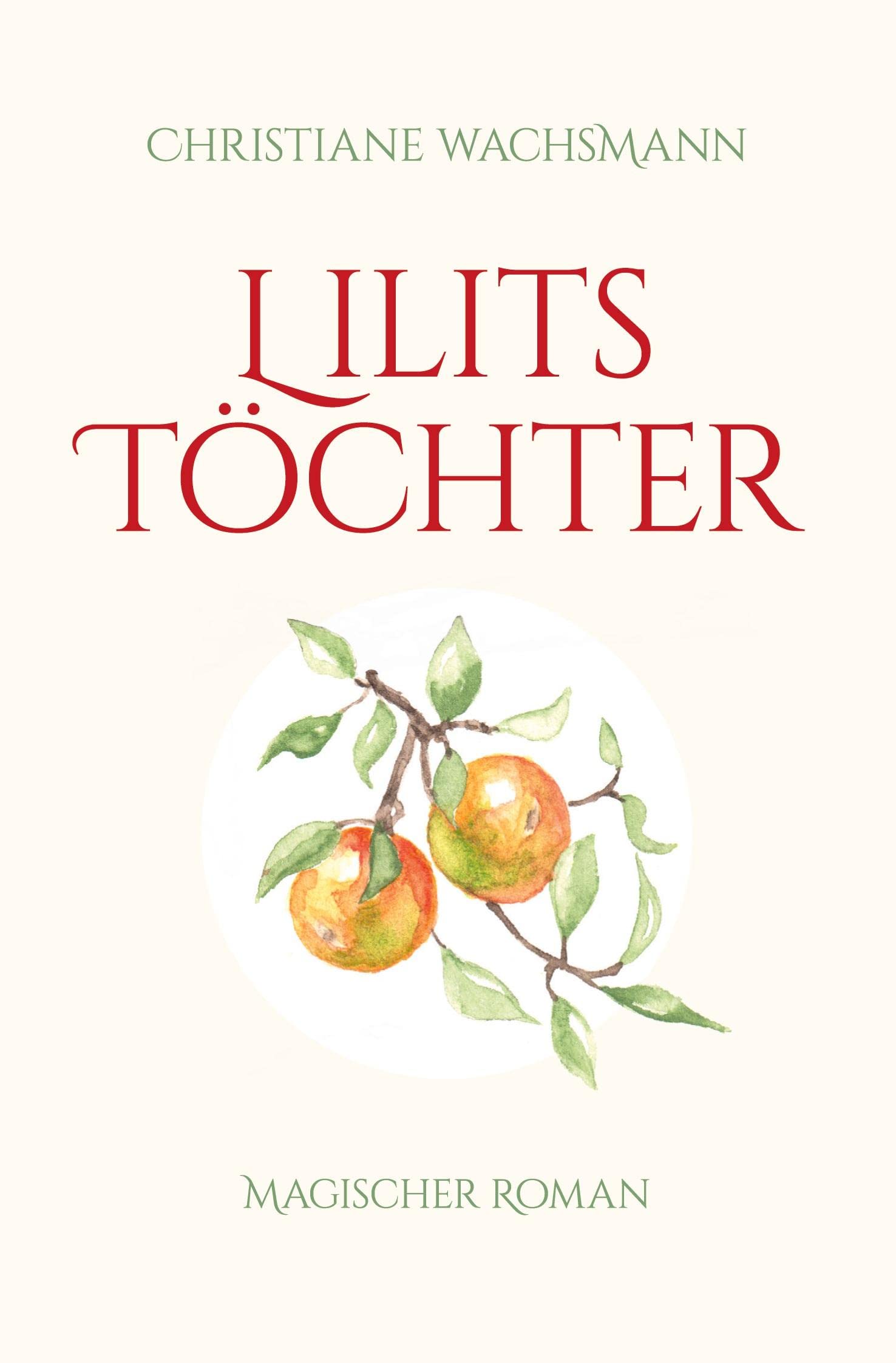 Lilits Töchter: Magischer Roman Fairy Tales & Legends