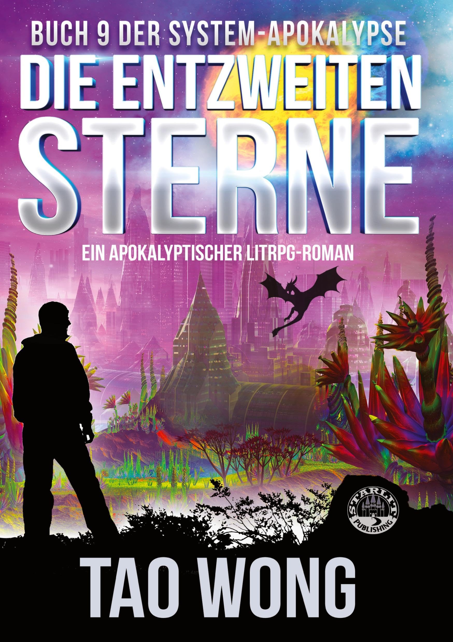 Die entzweiten Sterne: Ein Apokalyptischer LitRPG - Roman (Die System-Apokalypse) Contemporary literature