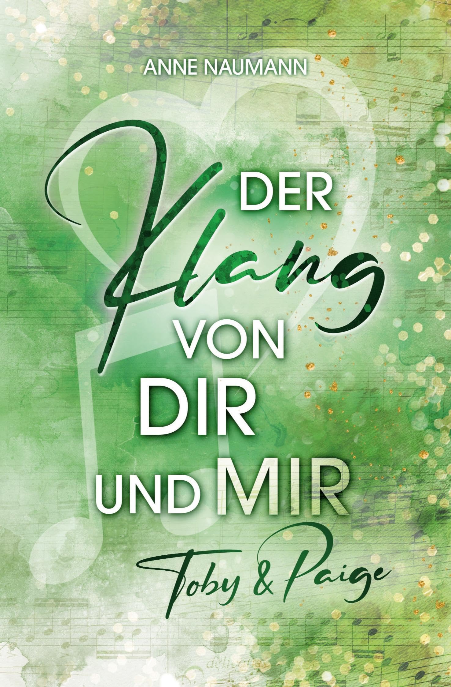 Der Klang von Dir und Mir: Toby & Paige (Klang-Reihe) Contemporary literature