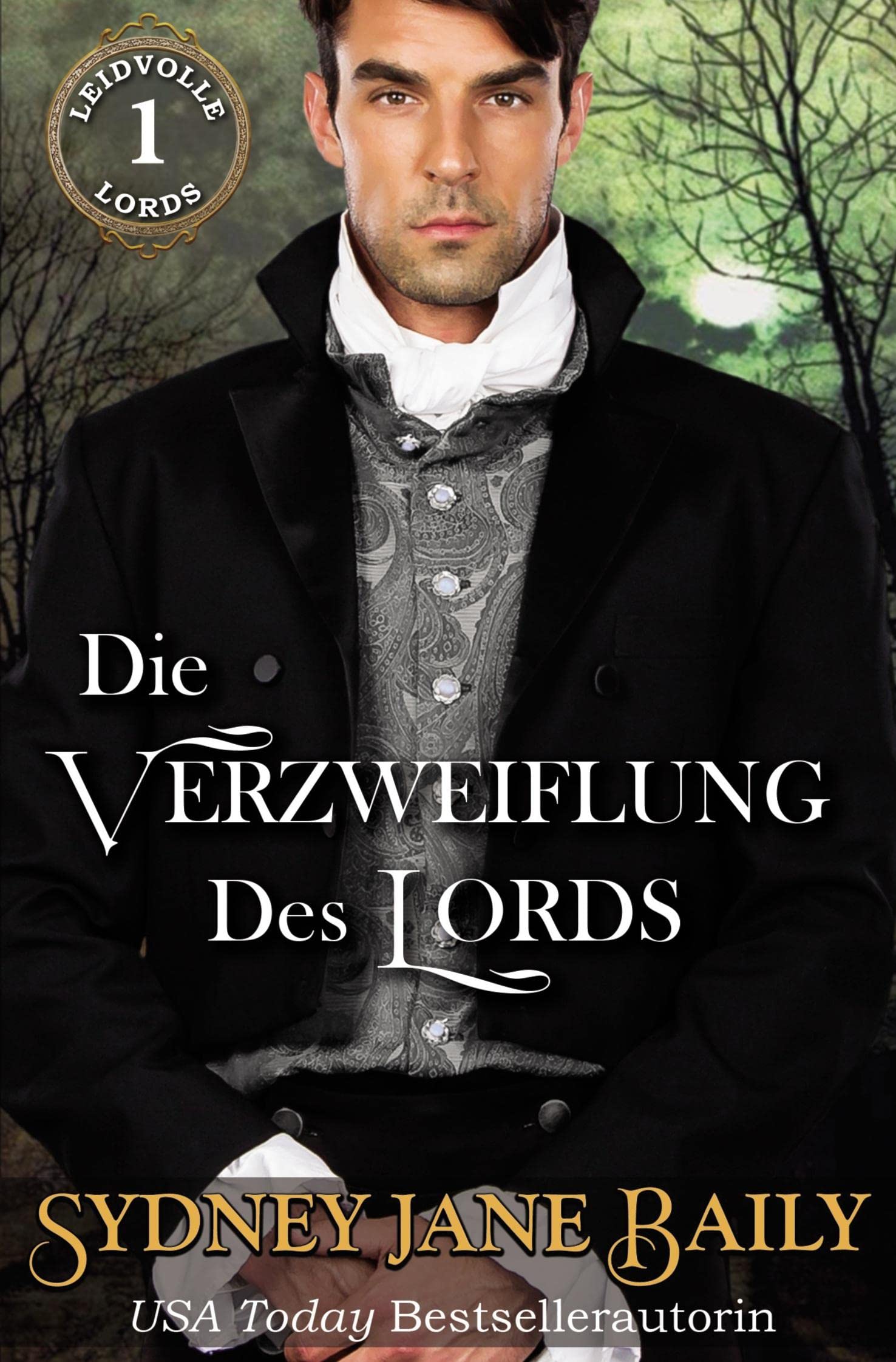 Die Verzweiflung Des Lords (Leidvolle Lords) Historical Fiction