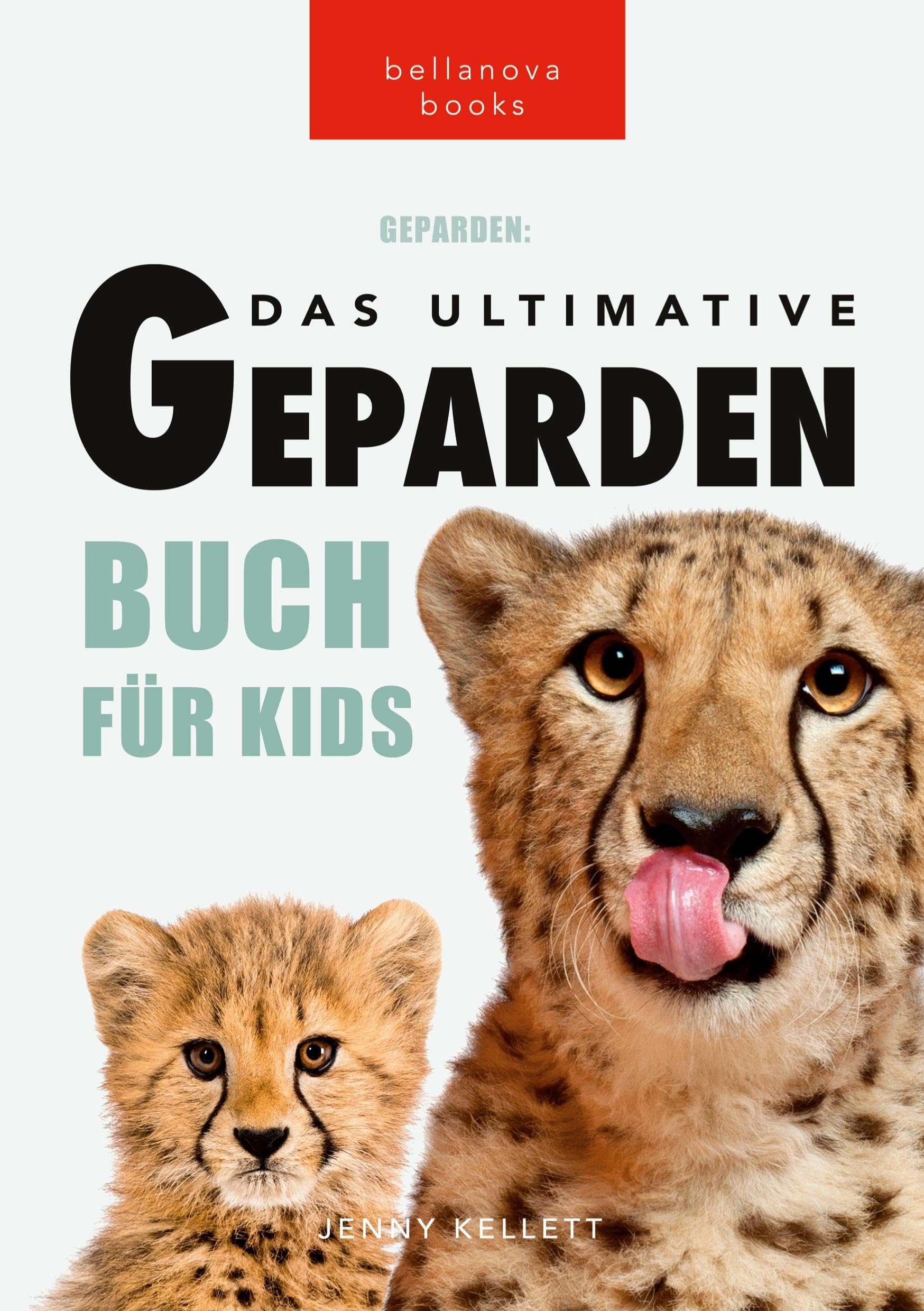 Geparden Das Ultimative Gepardenbuch für Kids (Tierbücher für Kinder) Study Guides