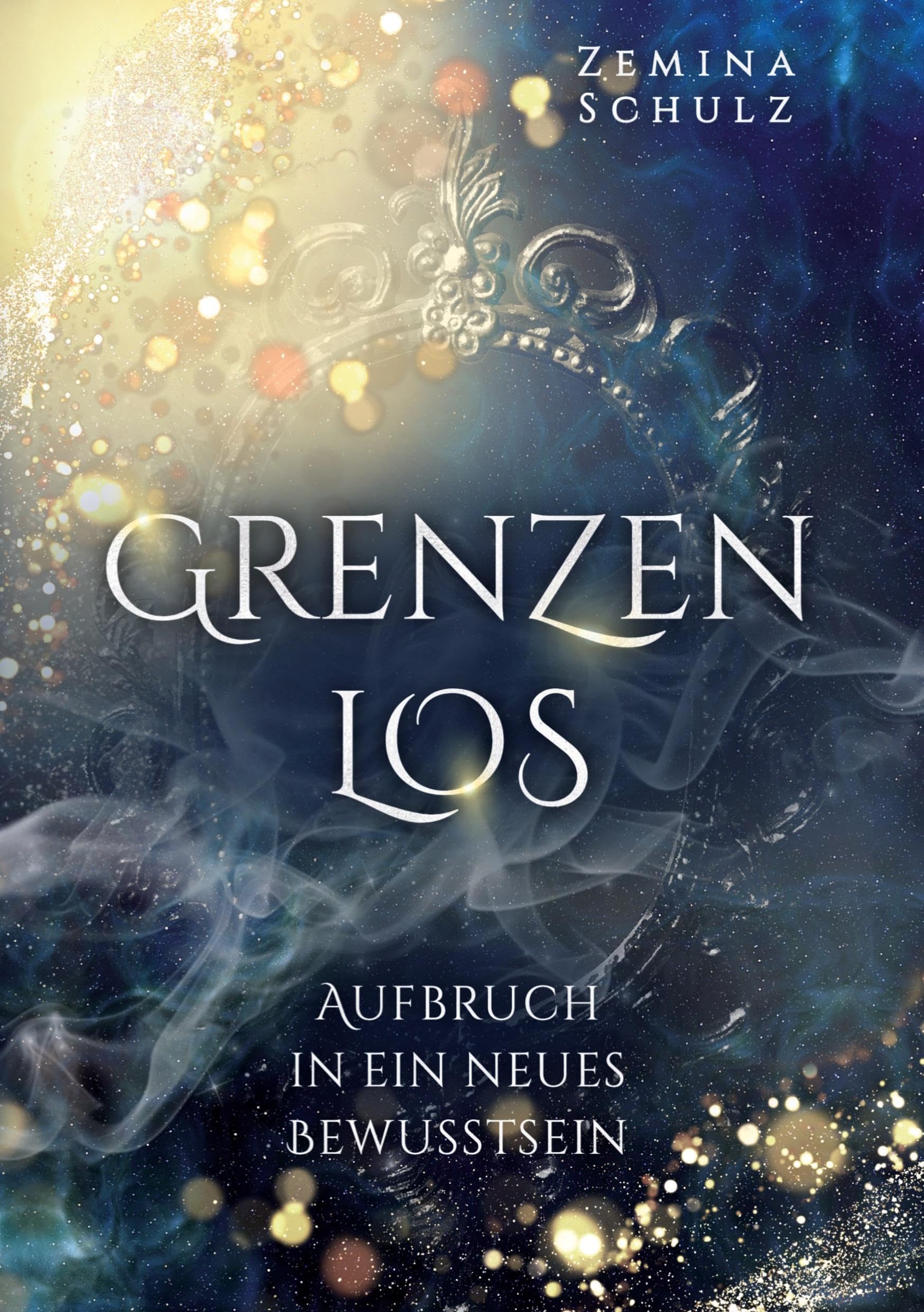 Grenzenlos: Aufbruch in ein neues Bewusstsein Natural Sciences