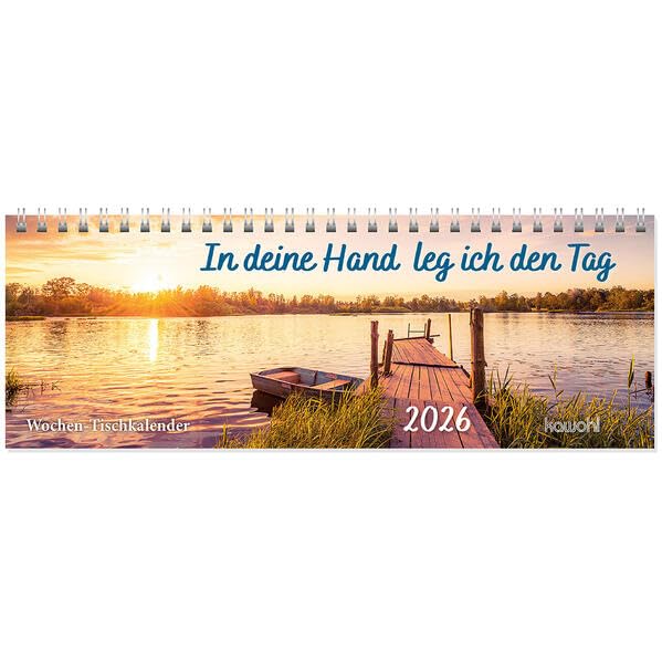 In deine Hand leg ich den Tag 2026: Wochen-Tischkalender Calendars