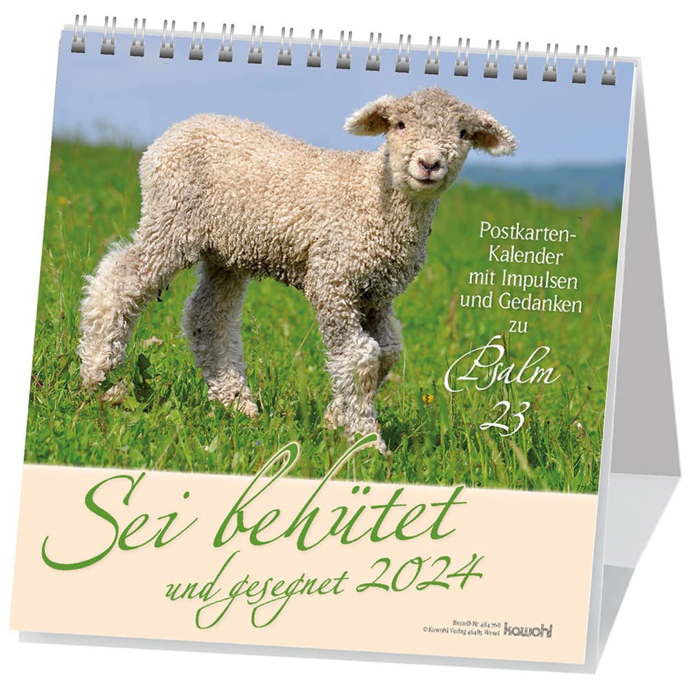 Sei behütet und gesegnet 2024: Impulse und Gedanken zu Psalm 23 Calendars