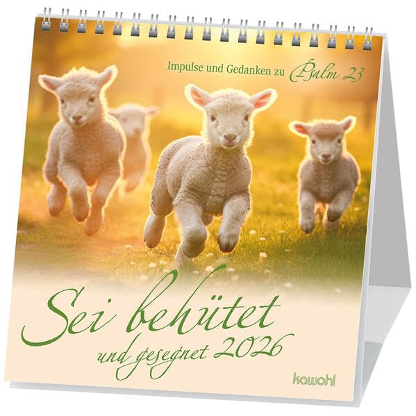 Sei behütet und gesegnet 2026: Impulse und Gedanken zu Psalm 23 Calendars
