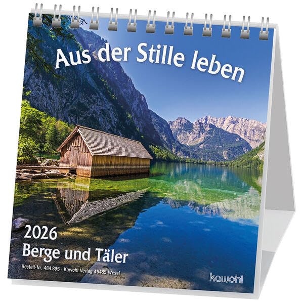 Aus der Stille leben 2026: Aufstell-Kalender mit Bergmotiven und Bibelworten Calendars