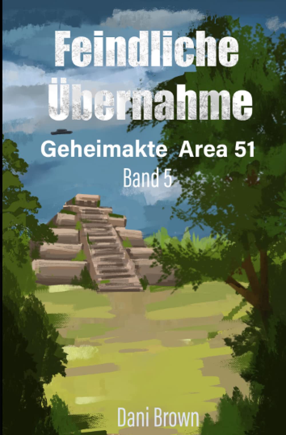 Feindliche Übernahme: Geheimakte Area 51 Action & Adventure