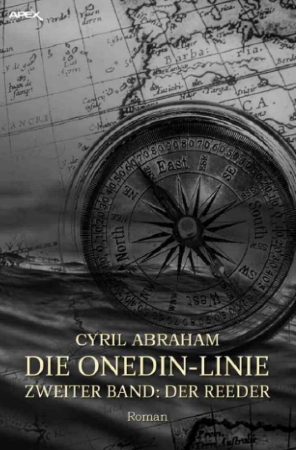 DIE ONEDIN-LINIE: ZWEITER BAND - DER REEDER: Die große Seefahrts- und Familien-Saga! book