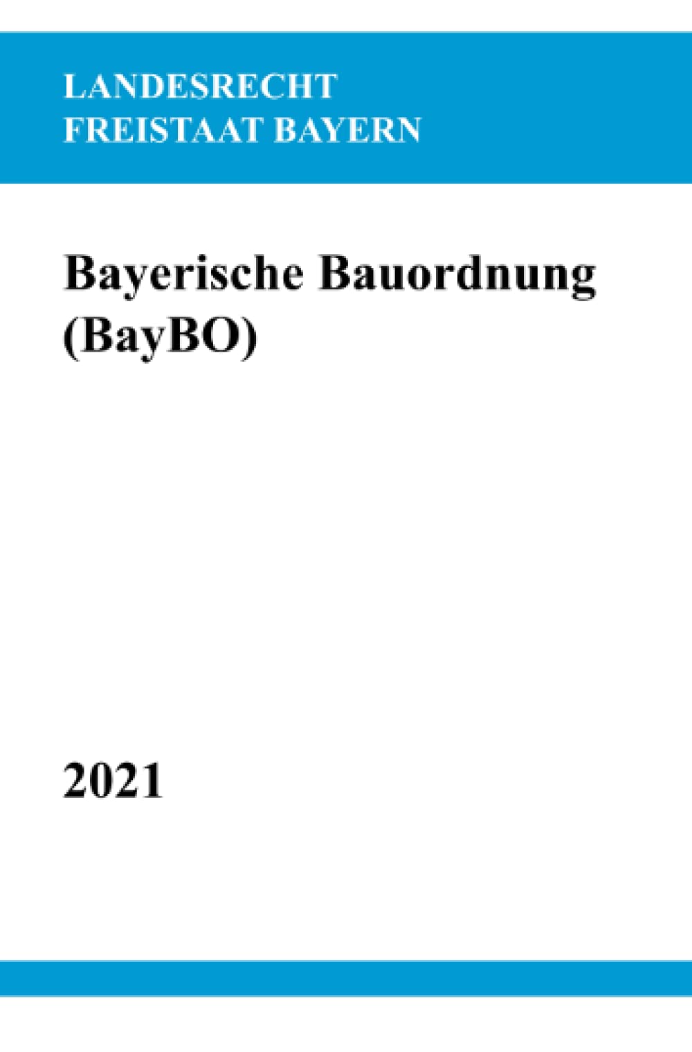 Bayerische Bauordnung (BayBO) Law