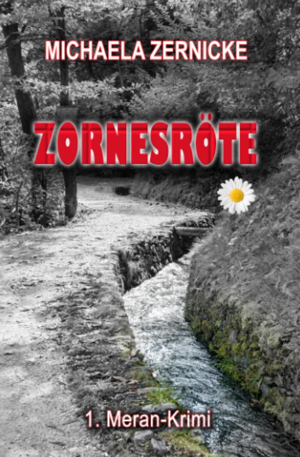 Zornesröte - 1. Meran Krimi Contemporary literature