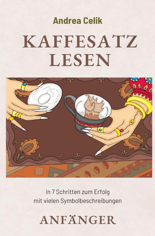 Kaffeesatzlesen Anfänger: Titel 1 Business, Finance & Career Books