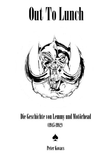 Out To Lunch. Die Geschichte von Lemmy und Motörhead (1945-1982) Personalities