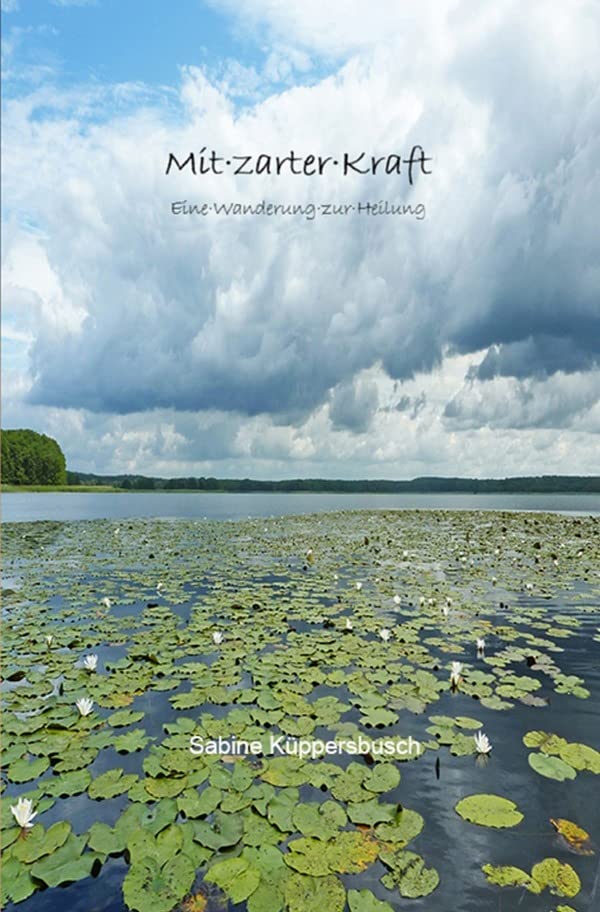 Mit zarter Kraft: Eine Wanderung zur Heilung Personalities