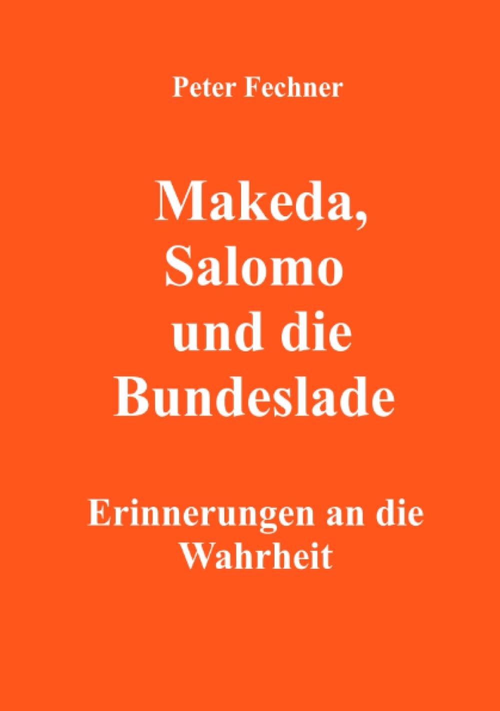Makeda, Salomo und die Bundeslade: Erinnerungen an die Wahrheit Politics & History