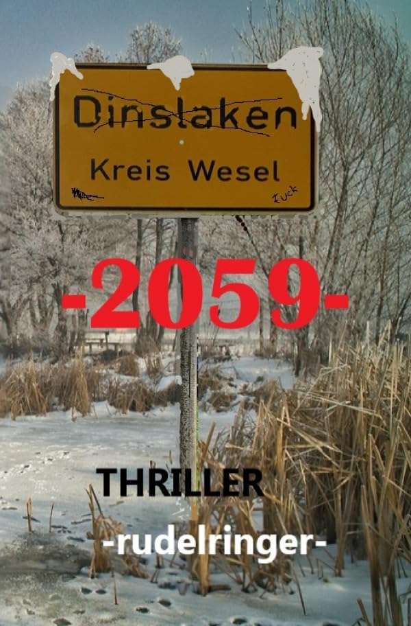 Trilogie - Dinslaken / DINSLAKEN -2059-: Die Zeit danach Action & Adventure