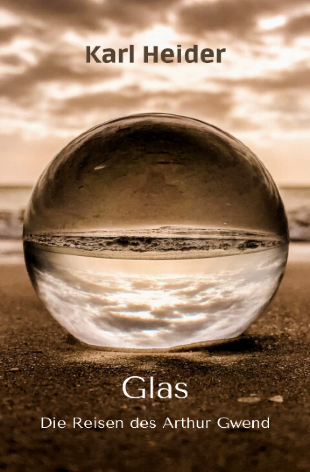 Glas: Die Reisen des Arthur Gwend Horror & Mystery