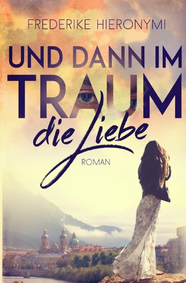 Und dann im Traum / Und dann im Traum … die Liebe: DE Contemporary literature