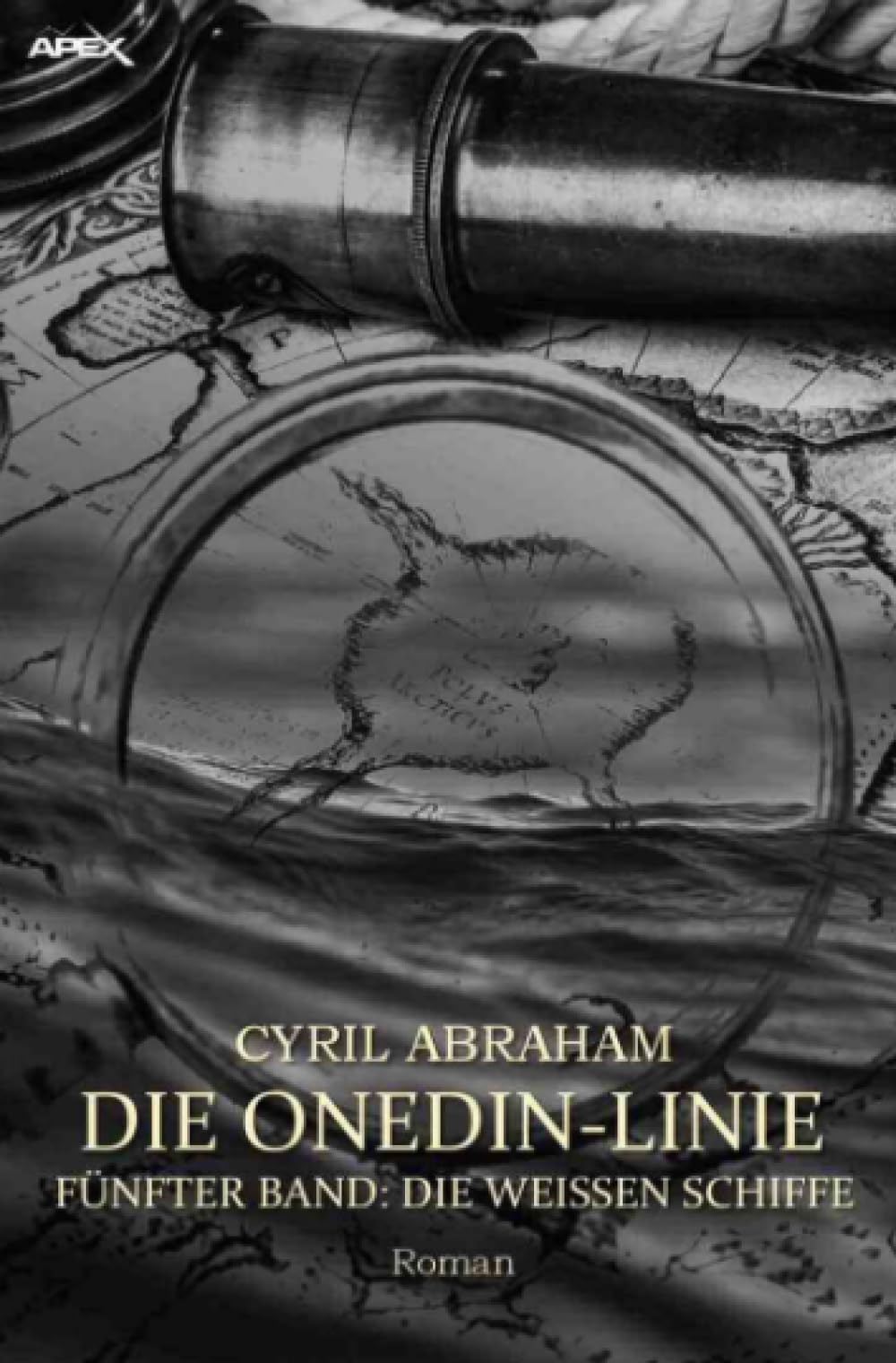 DIE ONEDIN-LINIE: FÜNFTER BAND - DIE WEISSEN SCHIFFE: Die große Seefahrts- und Familien-Saga! Classics