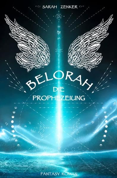 Belorah: die Prophezeiung Action & Adventure