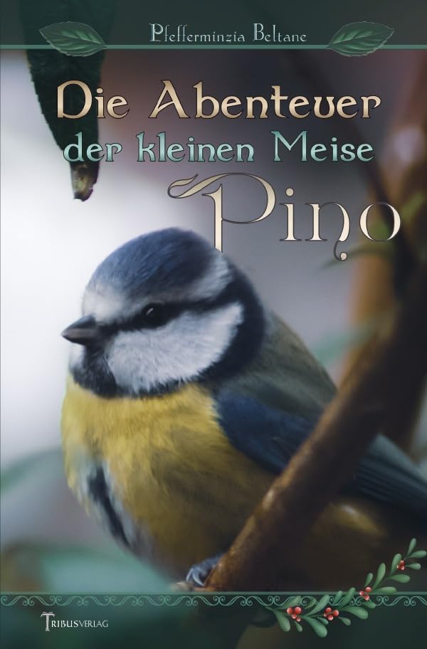 Die Abenteuer der kleinen Meise Pino Novels & Short Stories