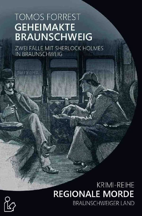 GEHEIMAKTE BRAUNSCHWEIG - REGIONALE MORDE: Krimi-Reihe Action & Adventure