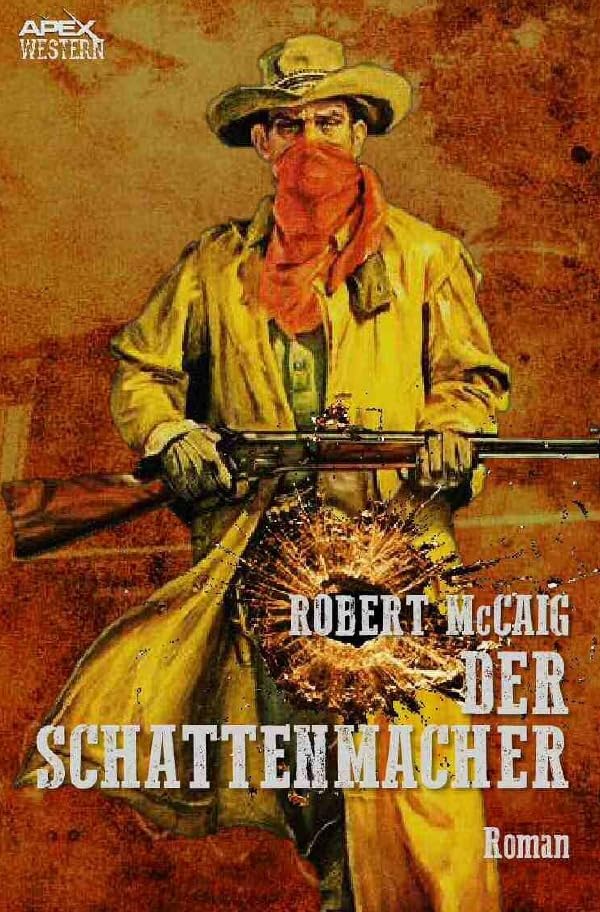 Product Image: DER SCHATTENMACHER: Der Western-Klassiker!
