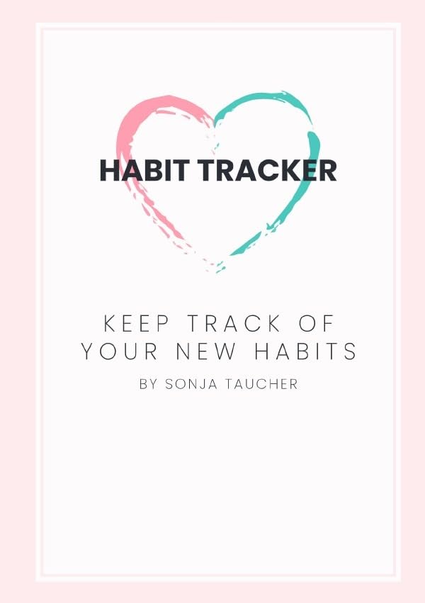 Habit Tracker: Keep Track Of Your New Habits Health, Nutrition & Fitness