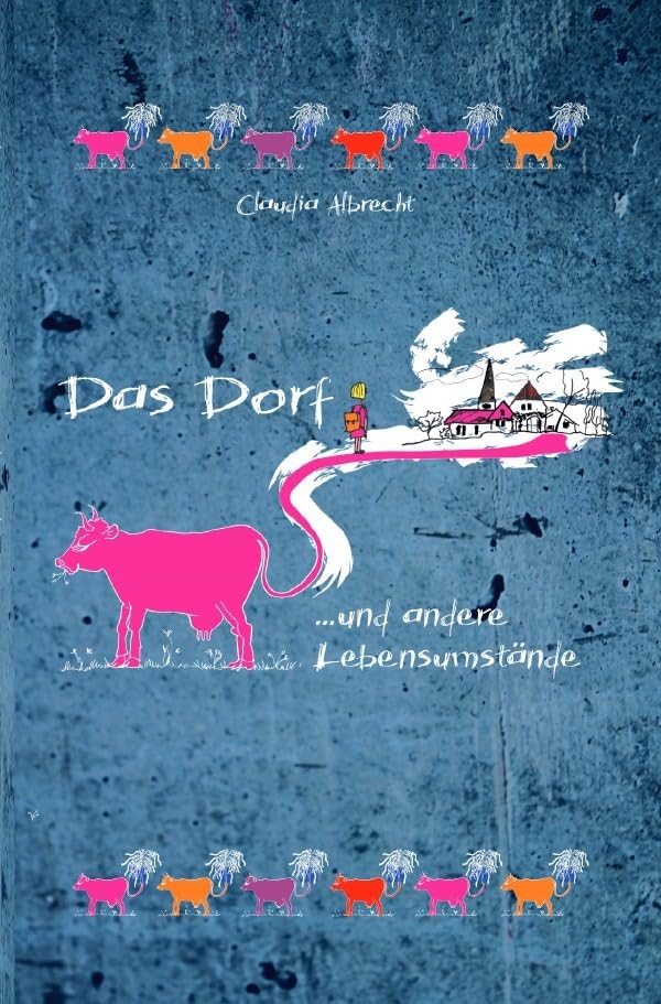Das Dorf und andere Lebensumstände Contemporary literature
