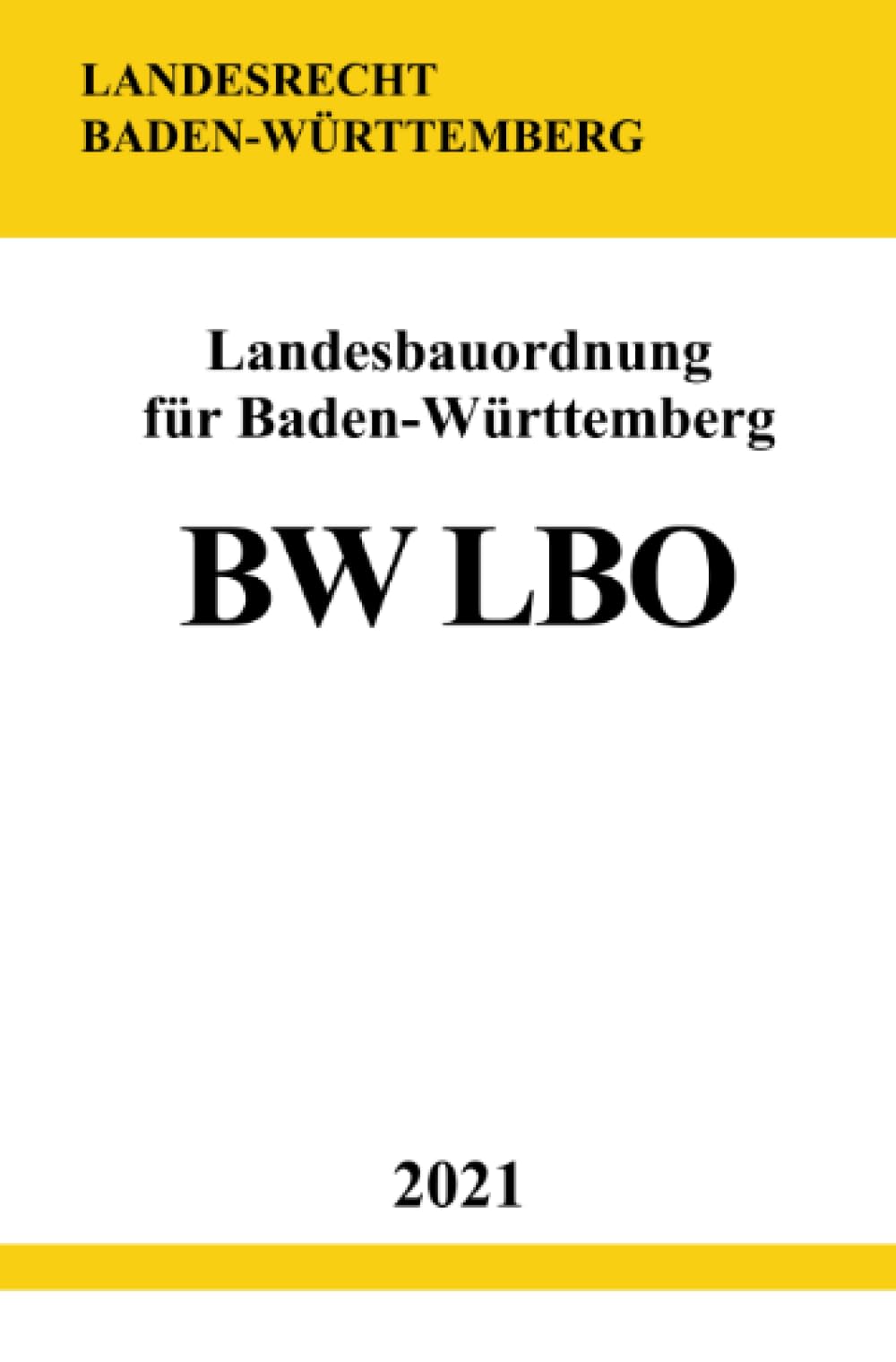 Landesbauordnung für Baden-Württemberg (BW LBO) Law