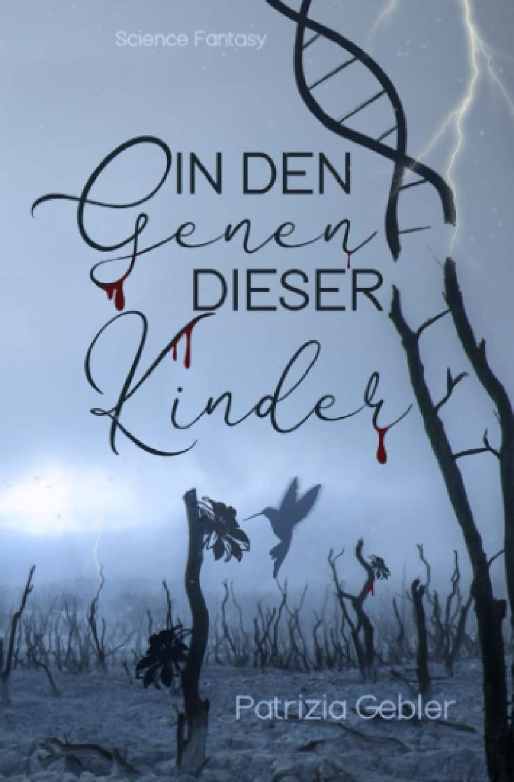 In den Genen dieser Kinder Contemporary literature