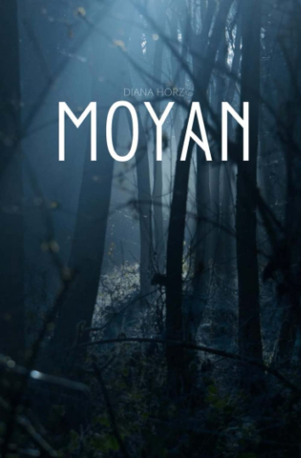 Moyan: Schatten der Wildnis Contemporary literature