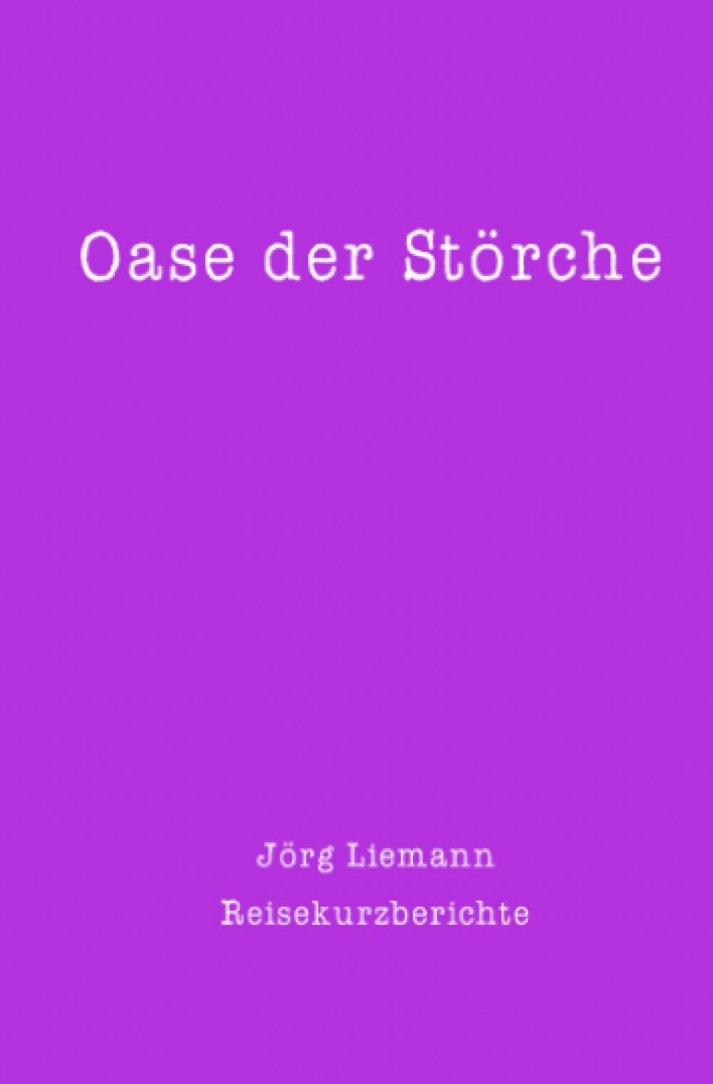 Oase der Störche: Reisekurzberichte (Reiseberichte) Leisure, Home & Garden