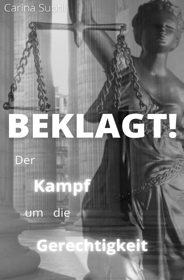 BEKLAGT!: Der Kampf um die Gerechtigkeit Law