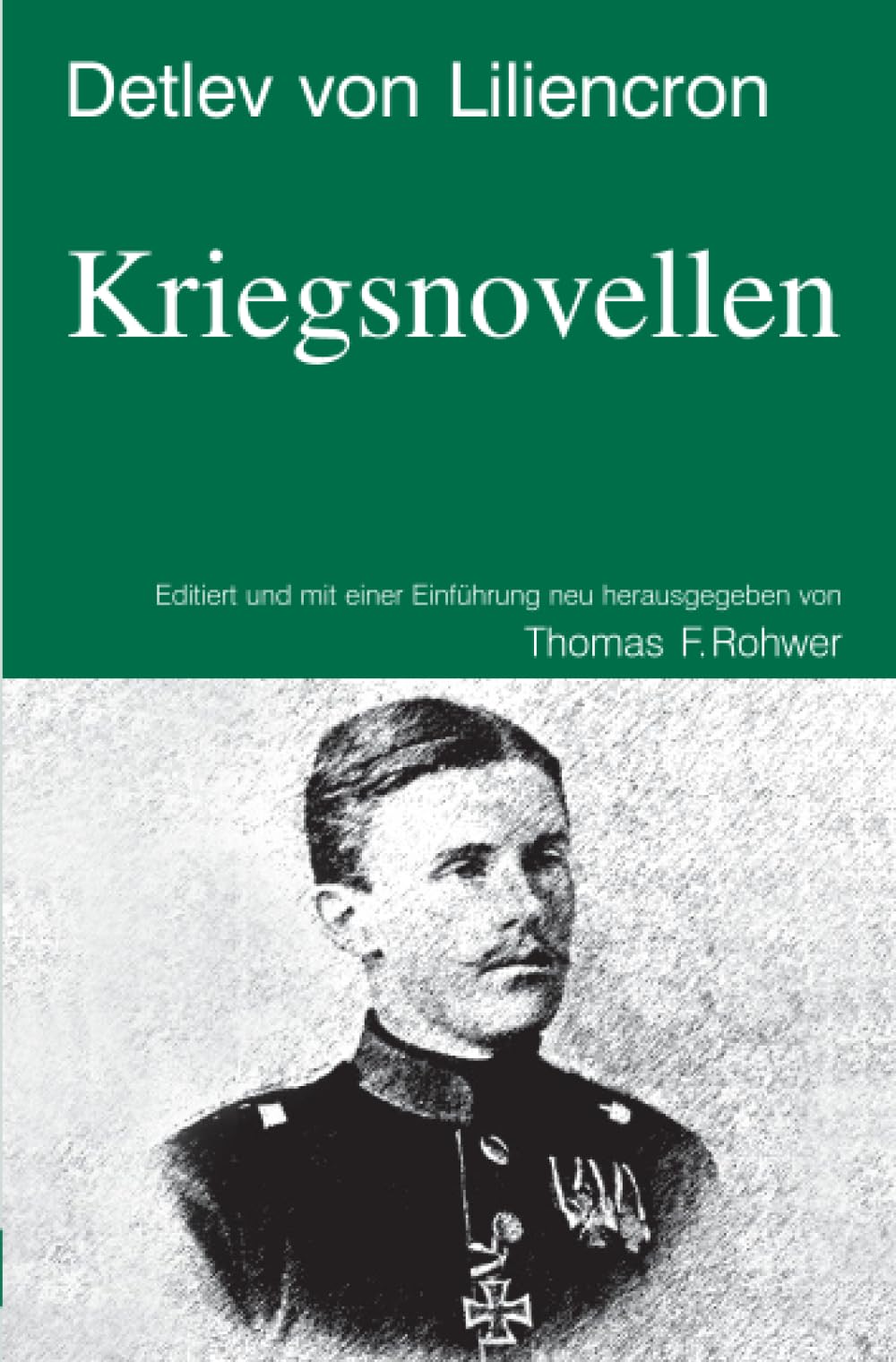 Detlev von Liliencron - Kriegsnovellen (Die Maritime Bibliothek) Action & Adventure