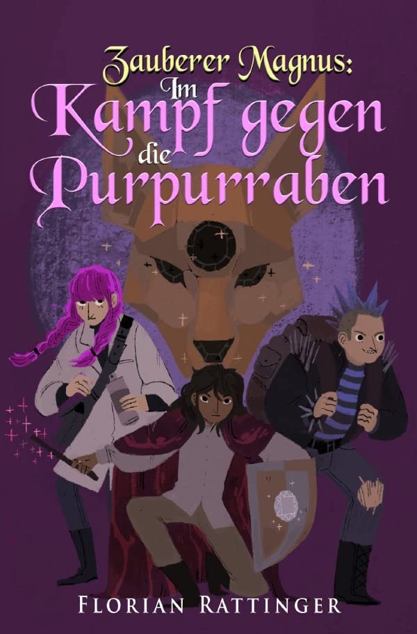 Schule für Kinder mit besonderen Begabungen / Zauberer Magnus: Im Kampf gegen die Purpurraben Fiction