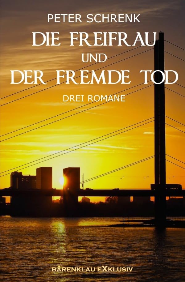Die Freifrau und der fremde Tod – Drei Romane Contemporary literature