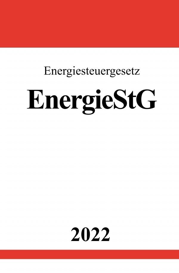 Energiesteuergesetz EnergieStG 2022: DE Law