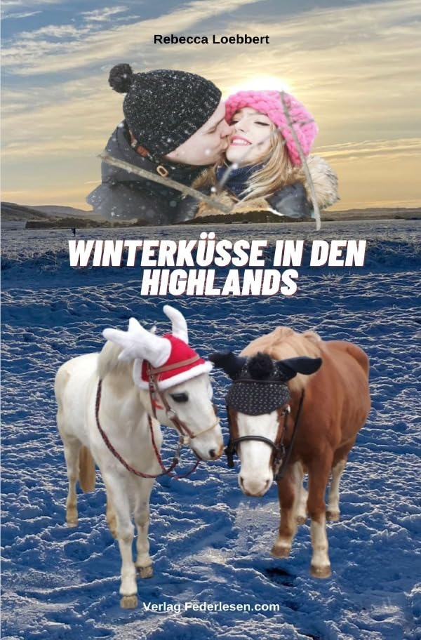 Highland-Saga / Winterküsse in den Highlands: Band 2 Action & Adventure