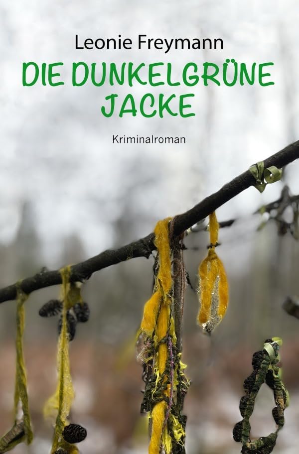 Die dunkelgrüne Jacke: Der Aufenthalt in einem abgelegenen Gasthof im Harz bringt Mord und schreckliche Ereignisse ans Tageslicht Action & Adventure